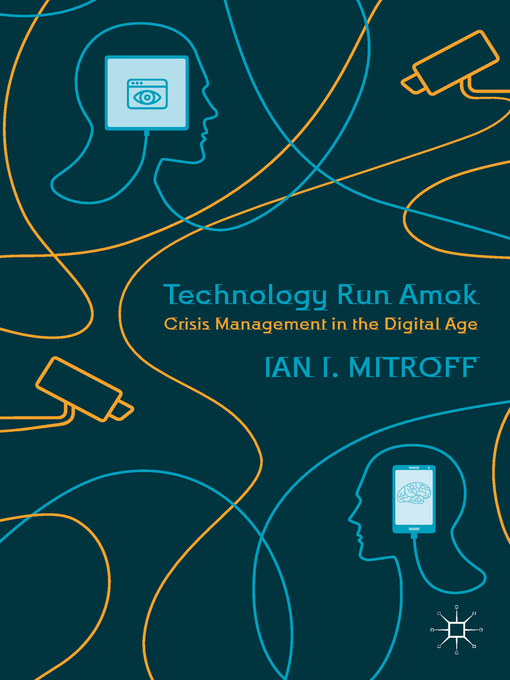 Title details for Technology Run Amok by Ian I. Mitroff - Available
